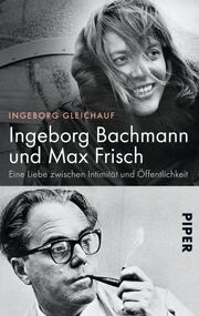 Ingeborg Bachmann und Max Frisch - Cover