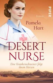 Desert Nurse - Eine Krankenschwester folgt ihrem Herzen - Cover