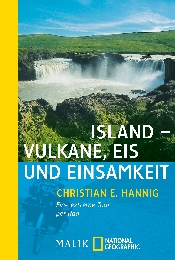 Island - Vulkane, Eis und Einsamkeit