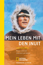 Mein Leben mit den Inuit