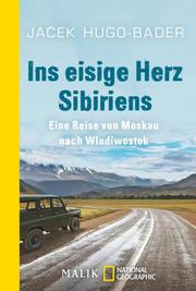 Ins eisige Herz Sibiriens - Cover