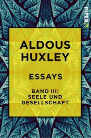 Essays – Band III: Seele und Gesellschaft