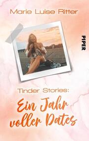 Tinder Stories: Ein Jahr voller Dates - Cover