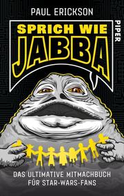 Sprich wie Jabba!