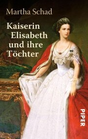 Kaiserin Elisabeth und ihre Töchter - Cover