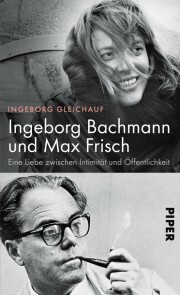 Ingeborg Bachmann und Max Frisch - Cover