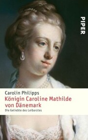 Königin Caroline Mathilde von Dänemark - Cover