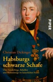 Habsburgs schwarze Schafe