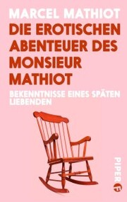 Die erotischen Abenteuer des Monsieur Mathiot