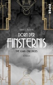 The Scars Chronicles: Dorn der Finsternis