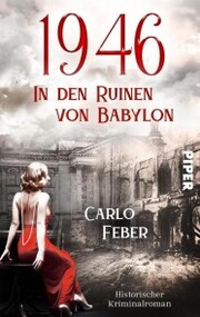 1946: In den Ruinen von Babylon