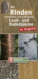 Die Rinden heimischer und kultivierter Laub- und Nadelbäume im Vergleich - Cover