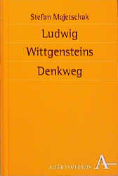 Ludwig Wittgensteins Denkweg