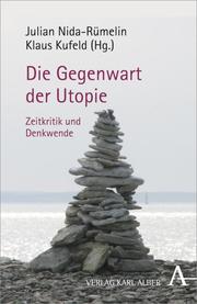 Die Gegenwart der Utopie - Cover