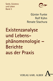 Existenzanalyse und Lebensphänomenologie: Berichte aus der Praxis - Cover