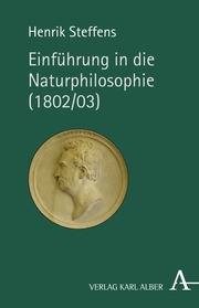 Einführung in die Naturphilosophie (1802/03).