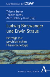 Ludwig Binswanger und Erwin Straus