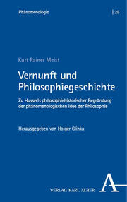 Kurt R. Meist: Vernunft und Philosophiegeschichte
