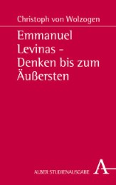 Emmanuel Levinas - Denken bis zum Äußersten. - Cover