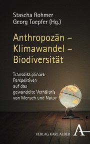 Anthropozän - Klimawandel - Biodiversität - Cover
