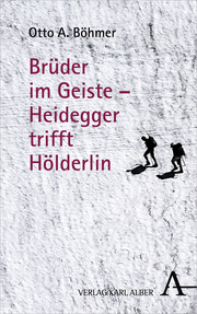 Brüder im Geiste - Heidegger trifft Hölderlin - Cover