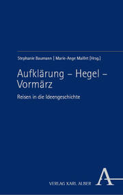 Aufklärung - Hegel - Vormärz