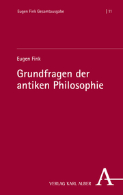 Grundfragen der antiken Philosophie