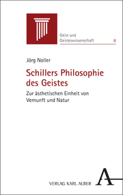 Schillers Philosophie des Geistes
