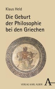 Die Geburt der Philosophie bei den Griechen