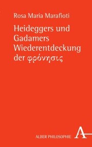 Heideggers und Gadamers Wiederentdeckung der ¿¿¿¿¿¿¿¿