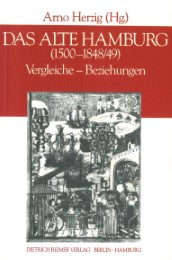 Das alte Hamburg (1500-1848/49)