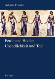 Ferdinand Hodler - Unendlichkeit und Tod