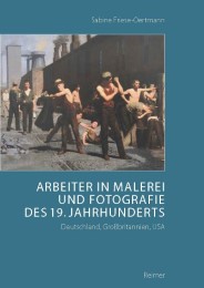 Arbeiter in Malerei und Fotografie des 19. Jahrhunderts - Cover