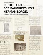 Die 'Theorie der Baukunst' von Herman Sörgel