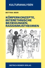 Körperkonzepte, interethnische Beziehungen und Rassismustheorien - Cover