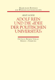 Adolf Rein und die 'Idee der politischen Universität'