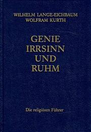 Genie, Irrsinn und Ruhm / Die religiösen Führer - Cover