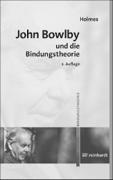 John Bowlby und die Bindungstheorie - Cover