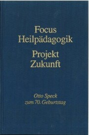 Focus Heilpädagogik - Projekt Zukunft