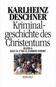 Kriminalgeschichte des Christentums 6 - Cover