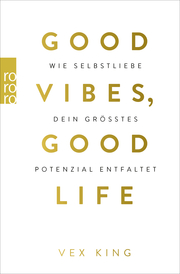 Good Vibes, Good Life - Cover