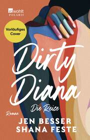 Dirty Diana: Die Reise