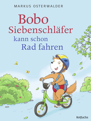 Bobo Siebenschläfer kann schon Rad fahren - Cover