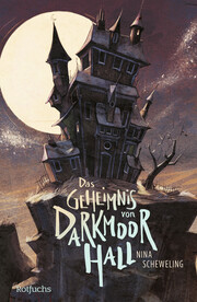 Das Geheimnis von Darkmoor Hall - Cover