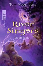 River Singers - Die große Flut
