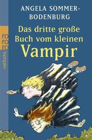 Das dritte große Buch vom kleinen Vampir