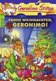 Frohe Weihnachten, Geronimo!