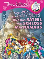 Die Thea Sisters und das Rätsel von Schloss MacNamaus