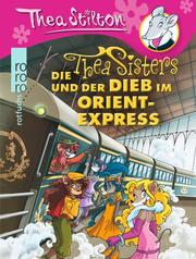 Die Thea Sisters und der Dieb im Orient-Express