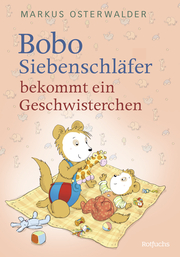 Bobo Siebenschläfer bekommt ein Geschwisterchen - Cover
